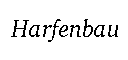 Harfenbaukurs
