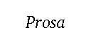 Prosa